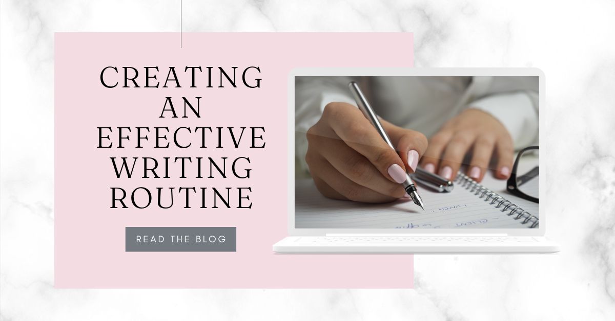 creating an effective writing routine